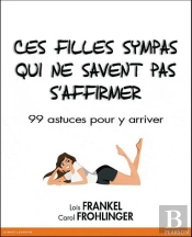 Ces Filles Sympas Qui Ne Savent Pas S'Affirmer