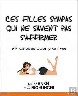 Bertrand.pt - Ces Filles Sympas Qui Ne Savent Pas S'Affirmer