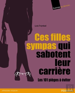 Bertrand.pt - Ces Filles Sympas Qui Sabotent Leur Carriere