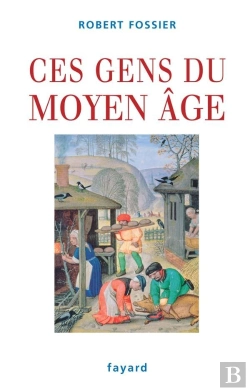Bertrand.pt - Ces Gens Du Moyen Âge