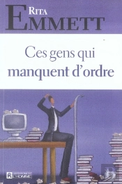 Ces Gens Qui Manquent D'Ordre