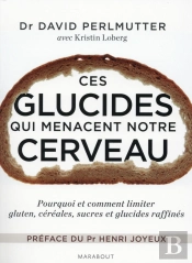 Ces Glucides Qui Menacent Notre Cerveau