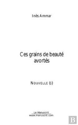 Bertrand.pt - Ces Grains De Beauté Avortés