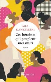 Ces Héroïnes Qui Peuplent Mes Nuits