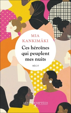 Bertrand.pt - Ces Héroïnes Qui Peuplent Mes Nuits