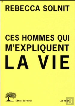 Bertrand.pt - Ces Hommes Qui M'Expliquent La Vie