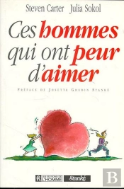 Ces Hommes Qui Ont Peur D'Aimer
