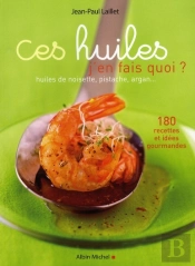 Ces Huiles, J'En Fais Quoi ?