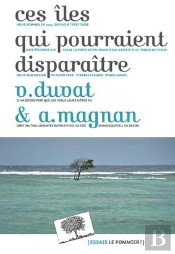 Ces Îles Qui Pourraient Disparaître
