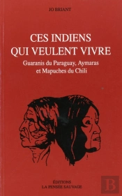Ces Indiens Qui Veulent Vivre