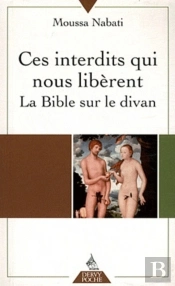 Ces Interdits Qui Nous Libèrent