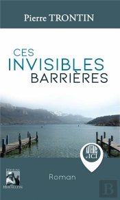 Ces Invisibles Barrieres