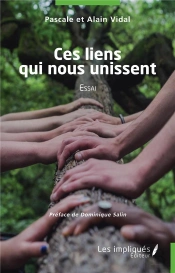 Ces Liens Qui Nous Unissent