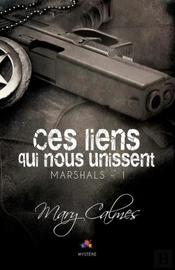 Bertrand.pt - Ces Liens Qui Nous Unissent : Marshals, T1