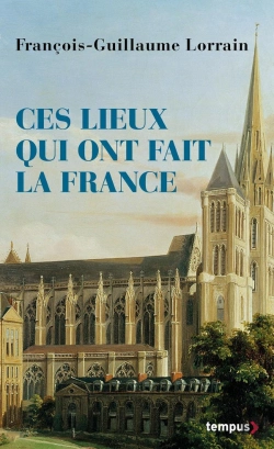 Bertrand.pt - Ces Lieux Qui Ont Fait La France
