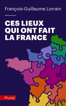 Bertrand.pt - Ces Lieux Qui Ont Fait La France