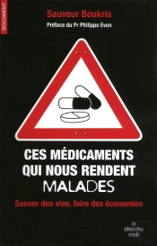 Ces Médicaments Qui Nous Rendent Malades