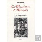 Ces Messieurs De Morlaix T Ii