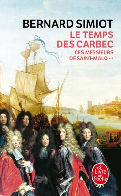 Bertrand.pt - Ces Messieurs De Saint-Malo : Le Temps Des Carbec