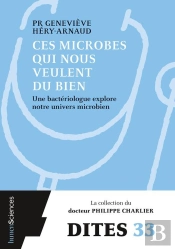 Ces Microbes Qui Nous Veulent Du Bien