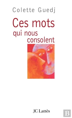 Bertrand.pt - Ces Mots Qui Nous Consolent