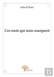 Ces Mots Qui Nous Marquent