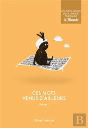 Ces Mots Venus D'Ailleurs T.1