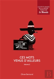 Ces Mots Venus D'Ailleurs T.2