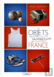 Ces Objets Emblematiques Que Vous Sauveriez (Ou Pas) Avant De Quitter La France