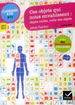 Bertrand.pt - Ces Objets Qui Nous Envahissent : Objets Cultes, Culte Des Objets