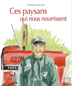 Bertrand.pt - Ces Paysans Qui Nous Nourrissent