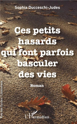 Bertrand.pt - Ces Petits Hasards Qui Font Parfois Basculer Nos Vies