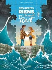 Ces Petits Riens Qui Changent Tout - Histoire Complete