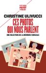 Ces Photos Qui Nous Parlent ; Une Relecture De La Mémoire Familiale