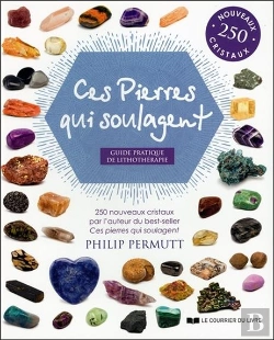 Bertrand.pt - Ces Pierres Qui Guérissent ; Guide Pratique De Lithothérapie