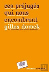 Ces Préjugés Qui Nous Encombrent