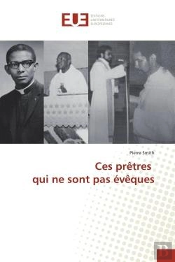 Bertrand.pt - Ces Pretres Qui Ne Sont Pas Eveques