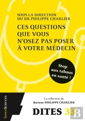 Ces Questions Que Vous N'Osez Pas Poser À Votre Médécin