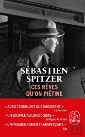 Ces Rêves Qu'On Piétine