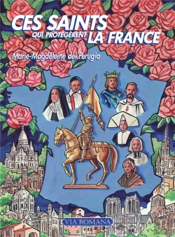 Bertrand.pt - Ces Saints Qui Protégèrent La France
