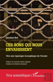Ces Sons Qui Nous Envahissent : Vers Une Typologie Écosophique De L'Écoute