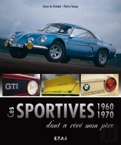 Ces Sportives, 1960-1970, Dont A Rêvé Mon Père