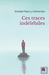 Ces Traces Indélébiles