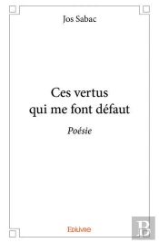Ces Vertus Qui Me Font Defaut