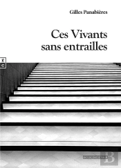 Ces Vivants Sans Entrailles