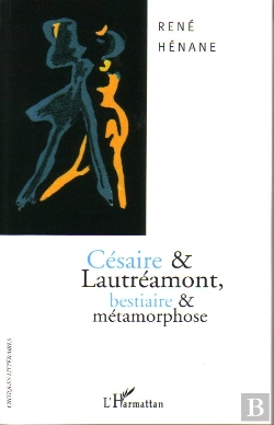 Bertrand.pt - Césaire & Lautréamont, Bestiaire & Métamorphose