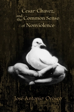Bertrand.pt - Cesar Chavez And The Common Sense Of Nonviolence