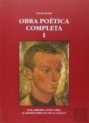 Cesar Moro. Obra Poetica Completa Tomo I