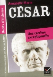 César, Une Carrière Exceptionnelle