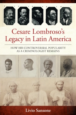 Bertrand.pt - Cesare Lombrosoâ€™S Legacy In Latin America